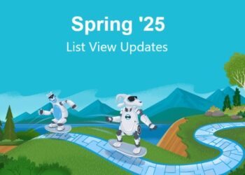 Salesforce Spring’25 Release Notes | List Views