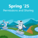 Salesforce Spring’25 Release Notes | Permissions and Sharing