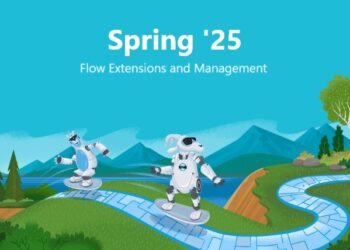 Salesforce Spring’25 Release Notes | Flow Extensions and Management